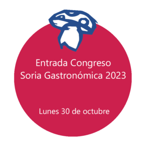 Entrada Congreso Soria Gastronomica 2023 Lunes-30